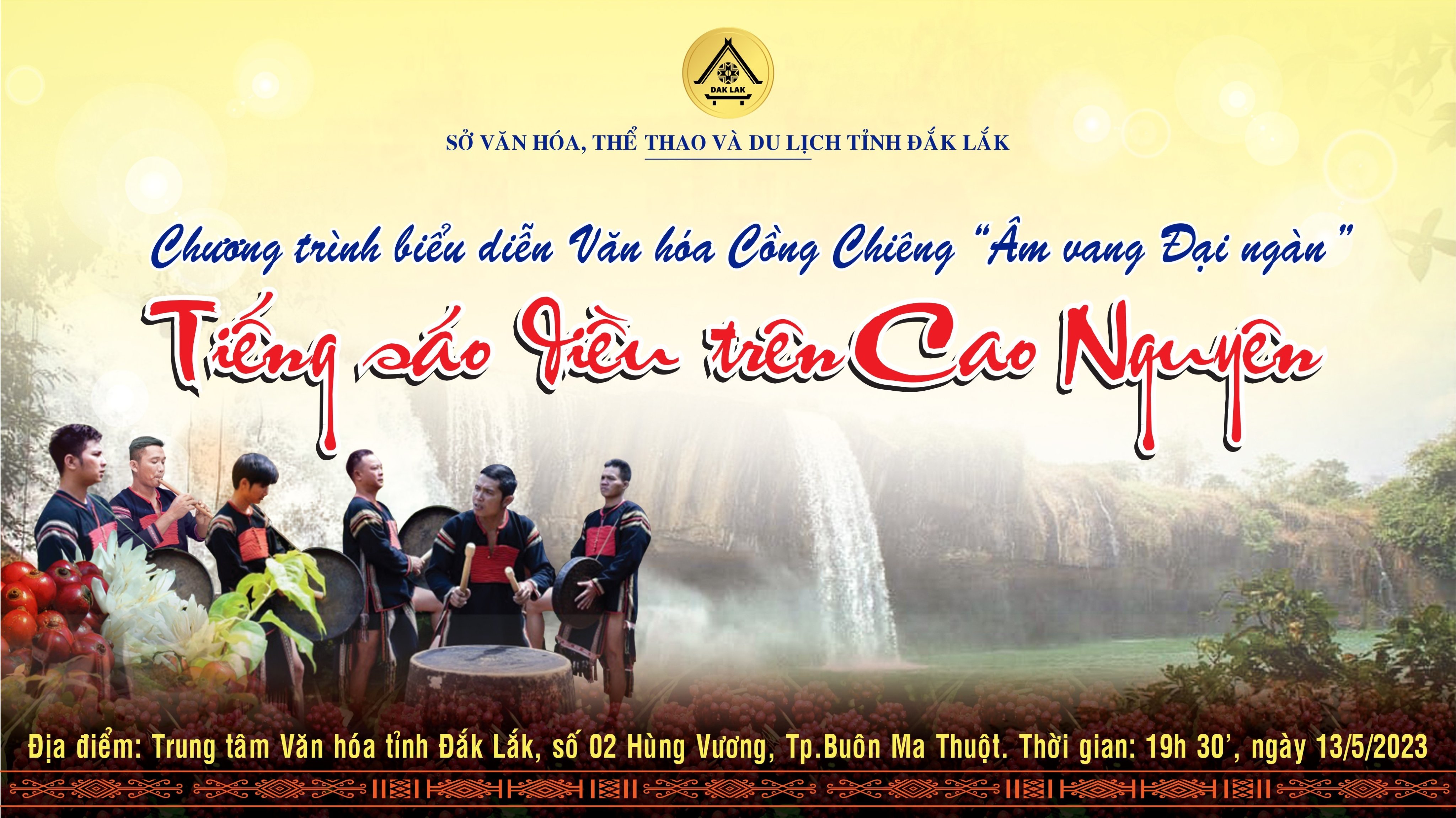 CHƯƠNG TRÌNH BIỂU DIỄN VĂN HÓA CỒNG CHIÊNG "ÂM VANG ĐẠI NGÀN"