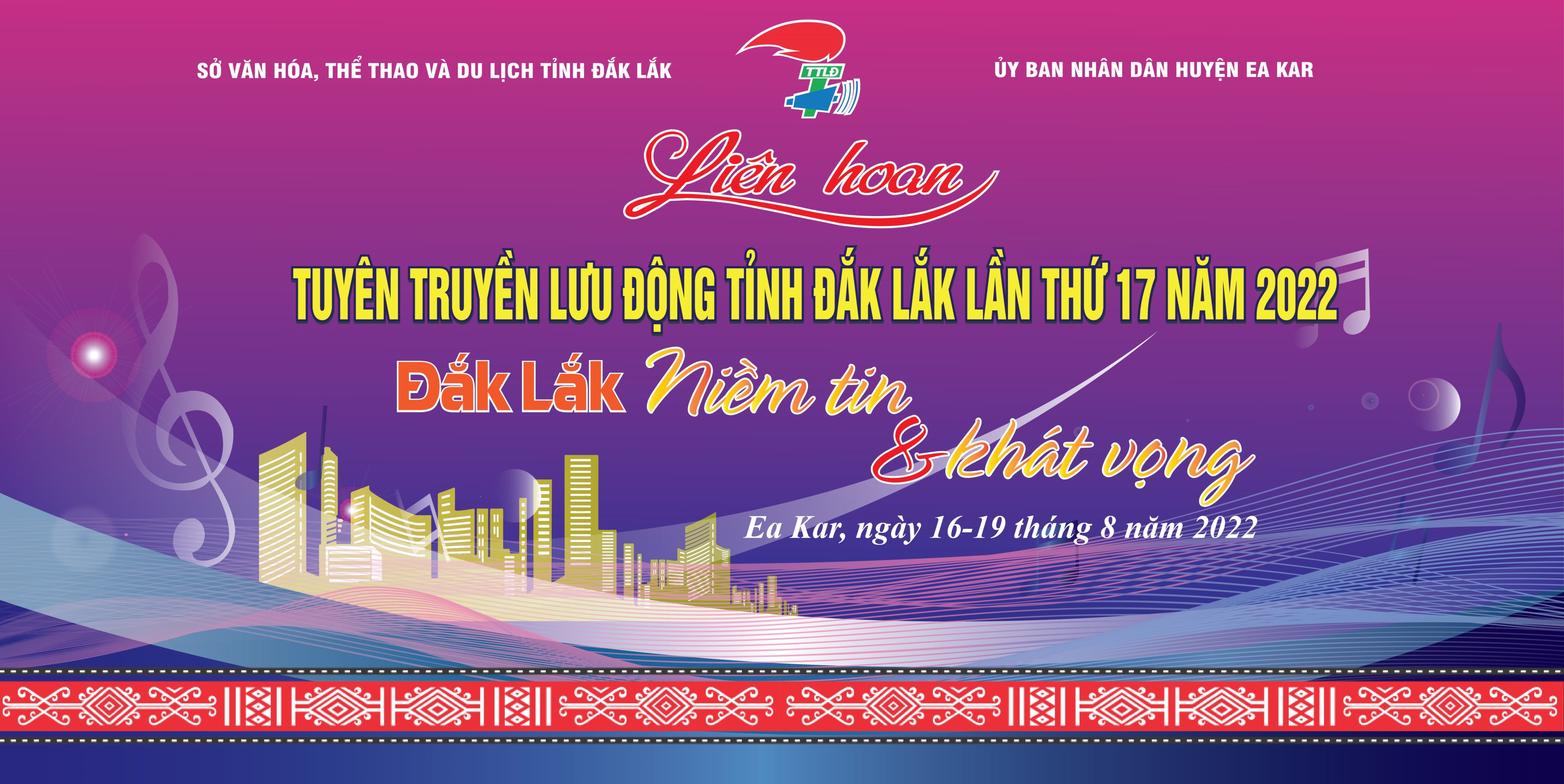 Liên hoan Tuyên truyền lưu động tỉnh Đắk Lắk lần thứ 17 năm 2022